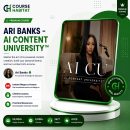 Ari Banks – AI Content University™