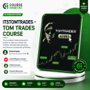 ITSTOMTRADES - Tom Trades Course