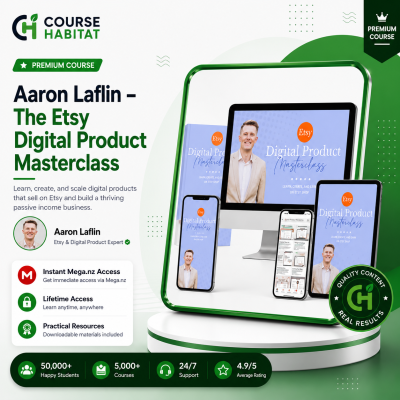 Aaron Laflin – The Etsy Digital Product Masterclass