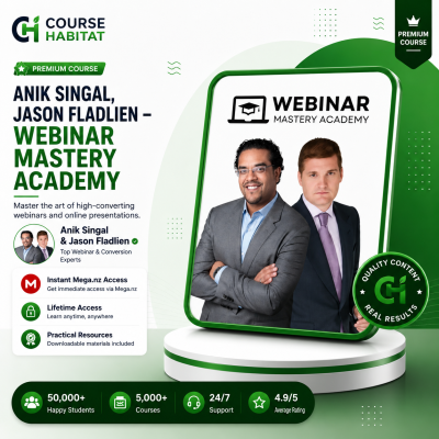 Anik Singal, Jason Fladlien – Webinar Mastery Academy