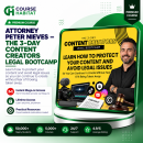Attorney Peter Nieves – The 3-Day Content Creators Legal Bootcamp