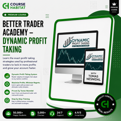 Better Trader Academy – Dynamic Profit Taking