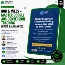 Bob & Miles – Master Google Ads Conversion Tracking (Basic & Advanced)
