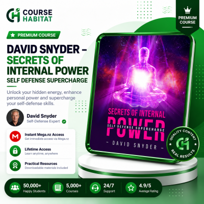 David Snyder – Secrets of Internal Power – Self Defense Supercharge
