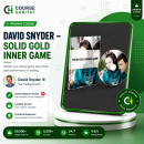 David Snyder – Solid Gold Inner Game