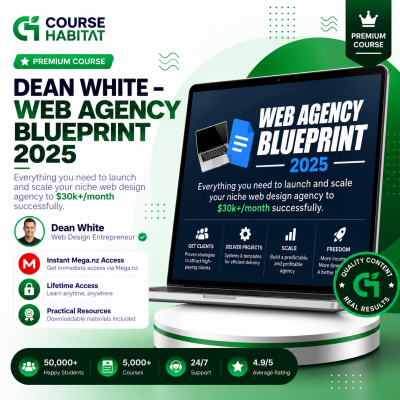 Dean White – Web Agency Blueprint 2025