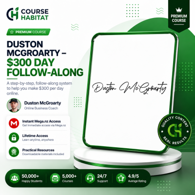 Duston McGroarty – $300 Day Follow-Along