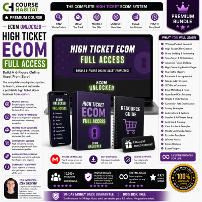 Ecom Unlocked – High Ticket Ecom Full Access