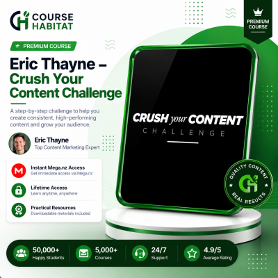 Eric Thayne – Crush Your Content Challenge