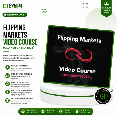 Flipping Markets – Video course (Old + Updated 2022)