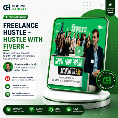 Freelance Hustle – Hustle With Fiverr – Grow Your Fiverr Account To $1M+
