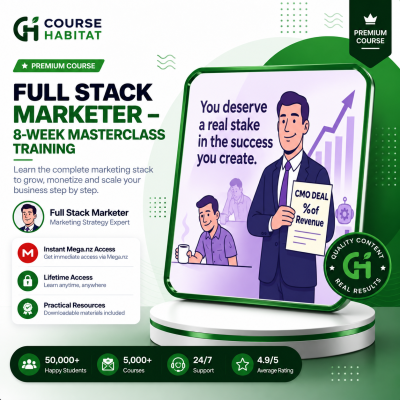 Full Stack Marketer – 8-Week Masterclass Training