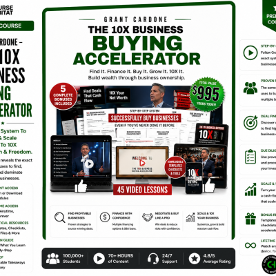 Grant Cardone – The 10X Business Buying Accelerator