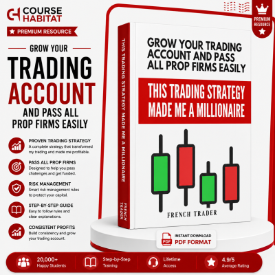 Grow Your Trading Account And Pass All Prop Firms Easily French Trader Trading Book 2024