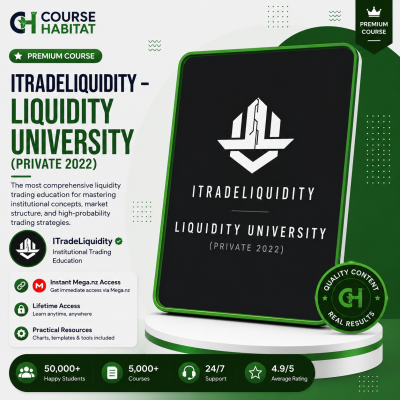 ITradeLiquidity – Liquidity University (Private 2022)