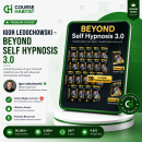 Igor Ledochowski – Beyond Self Hypnosis 3.0