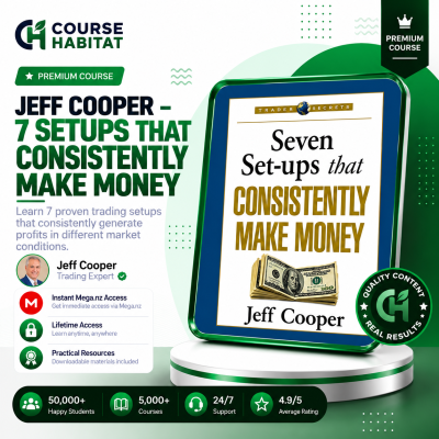 Jeff Cooper- 7 Setups that consistently Make Money