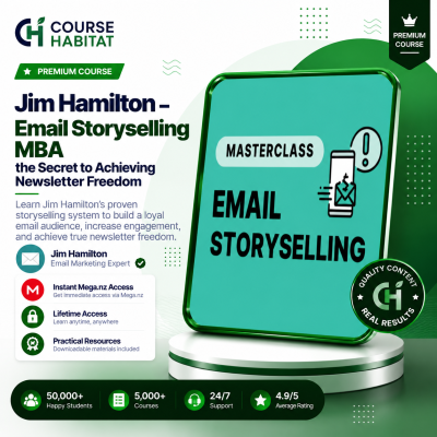 Jim Hamilton – Email Storyselling MBA the Secret to Achieving Newsletter Freedom
