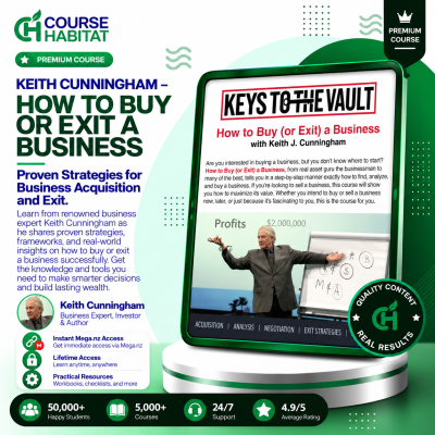 Keith Cunningham – How to Buy or Exit a Business
