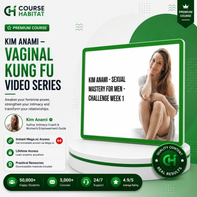Kim Anami – Vaginal Kung Fu Video Series