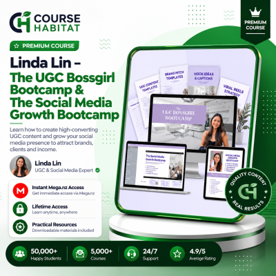 Linda Lin – The UGC Bossgirl Bootcamp & The Social Media Growth Bootcamp