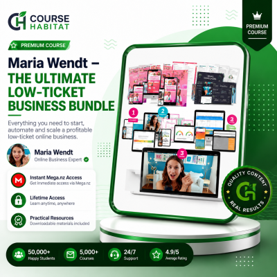 Maria Wendt – The Ultimate Low-Ticket Business Bundle