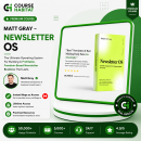 Matt Gray – Newsletter OS