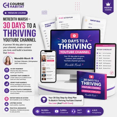 Meredith Marsh – 30 Days to a Thriving YouTube Channel