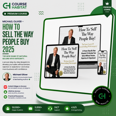 Michael Oliver – How To Sell The Way People Buy 2025