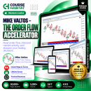 Mike Valtos – The Order Flow Accelerator