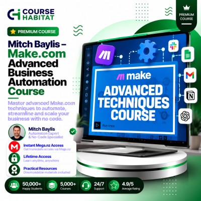 Mitch Baylis – Make.com Advanced Business Automation Course