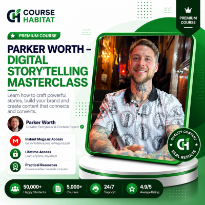 Parker Worth – Digital Storytelling Masterclass