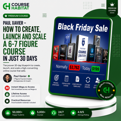 Paul Xavier – How To Create, Launch And Scale A 6-7 Figure Course In Just 30 Days