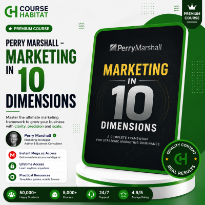 Perry Marshall – Marketing in 10 Dimensions
