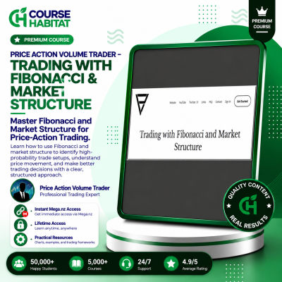 Price Action Volume Trader – Trading With Fibonacci & Market Structure