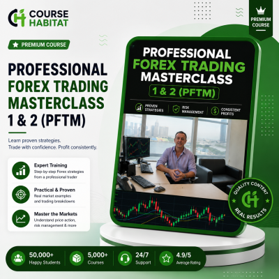 Professional Forex Trading Masterclass 1 & 2 (PFTM)