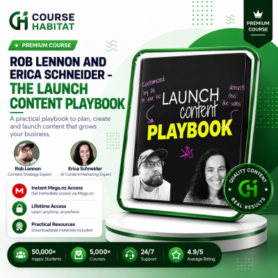 Rob Lennon and Erica Schneider – The Launch Content Playbook