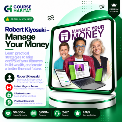 Robert Kiyosaki – Manage Your Money