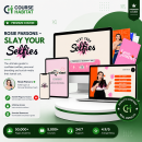 Rosie Parsons – Slay Your Selfies