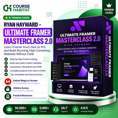 Ryan Hayward – Ultimate Framer Masterclass 2.0