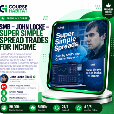 SMB – John Locke – Super Simple Spread Trades for Income