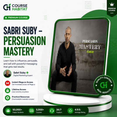 Sabri Suby – Persuasion Mastery