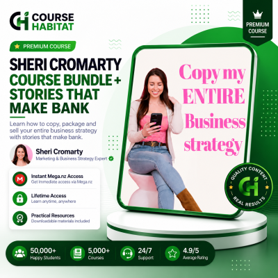 Sheri Cromarty – Course Bundle + Stories That Make Bank