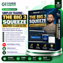 Simpler Trading – The Big 3 Squeeze Master Class Elite