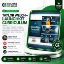 Taylor Welch – LaunchKit Curriculum
