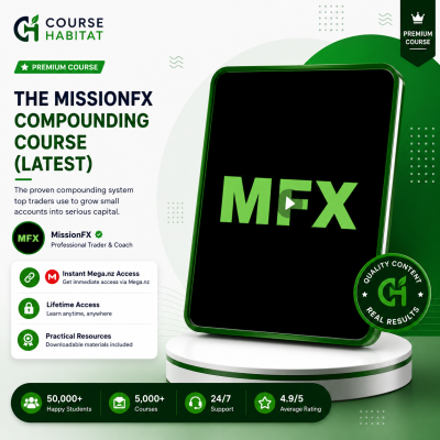 The MissionFX Compounding Course (Latest)