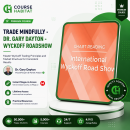 Trade Mindfully – Dr. Gary Dayton – Wyckoff Roadshow