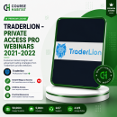 Traderlion – Private Access Pro Webinars 2021-2022