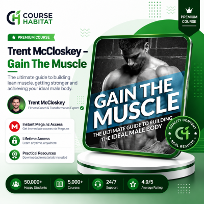 Trent McCloskey – Gain The Muscle