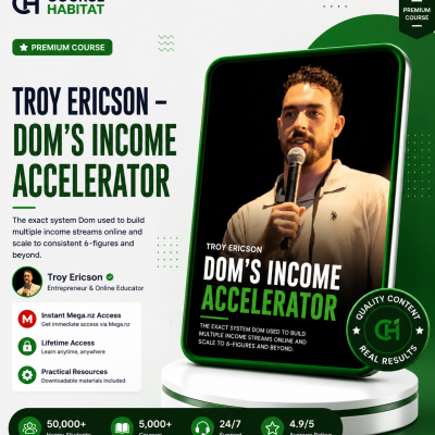 Troy Ericson – Dom’s Income Accelerator